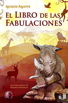 El Libro De Las Fabulaciones (libro Original)