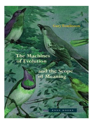 The Machines Of Evolution And The Scope Of Meaning - G. Eb03