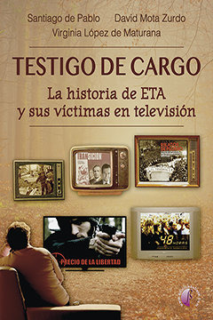 Libro Testigo De Cargo. La Historia De Eta Y Sus Vã­ctima...