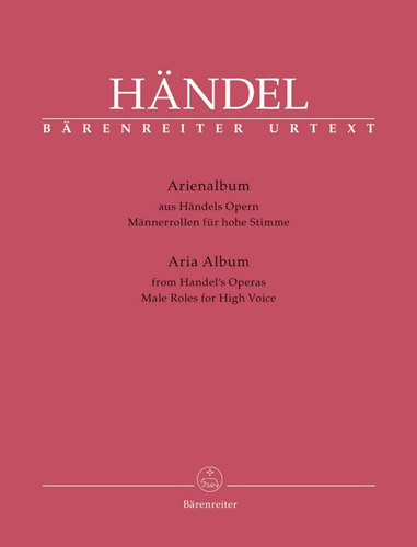 Arienalbum Aus Handels Opern Mannerrollen Fur Hohe Stimme.