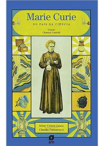 Marie Curie No País Da Ciência