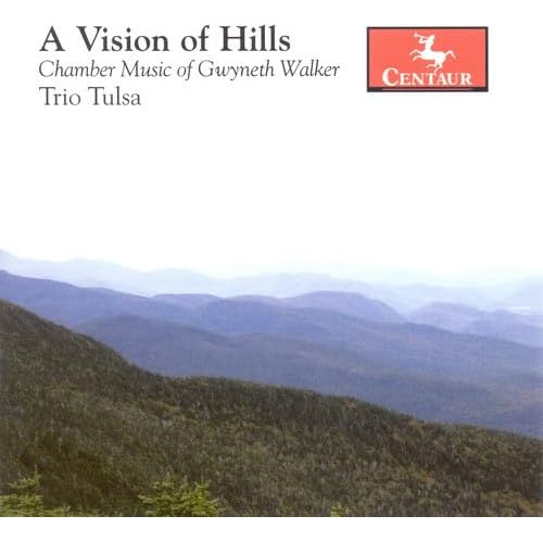 Cd: Vision Of Hills: Música De Cámara De Gwyneth Walker