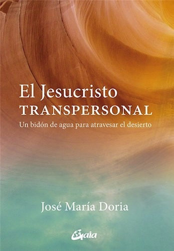 El Jesucristo Transpersonal - Doria Jose Maria (libro)