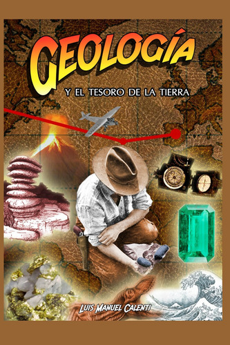 Libro: Geología: Y El Tesoro De La Tierra (spanish Edition)