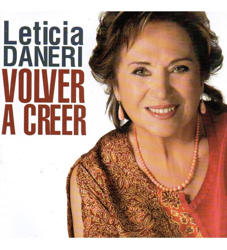 Cd Leticia Daneri (volver A Creer)