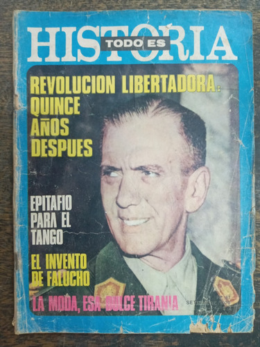 Todo Es Historia Nº 41 * Sept. 1970 * Revolucion Libertadora