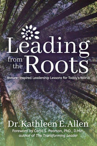 Libro: Leading From The Roots: Nature-inspired Leadership