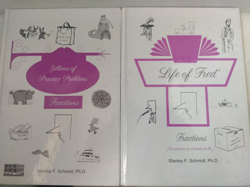 Life Of Fred, Kit 5o Grado, Fractions, Stanley F. Schmidt