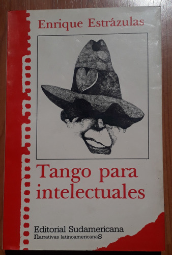 Tango Para Intelectuales - Enrique Estrázulas