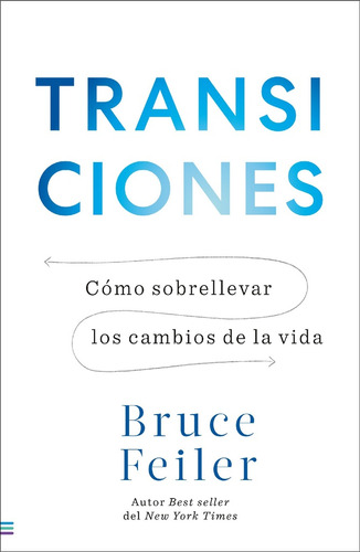 Transiciones - Como Sobrellevar Los Cambios De La Vida - Bru