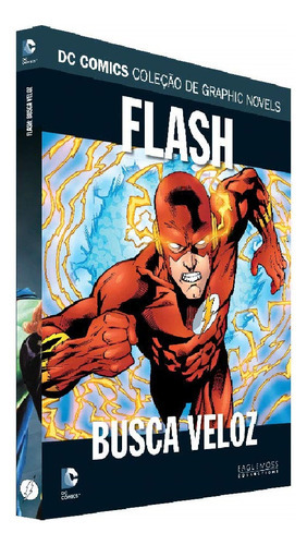 Flash: Busca Veloz, De John Broome. Série Graphic Novels Editora Eaglemoss, Capa Dura, Edição 106 Em Português, 2020