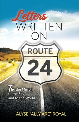 Libro Letters Written On Route 24: To The Mirror, To The ...