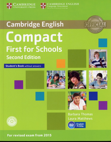 Compact First For Schools 2/ed Student's Book W/cd - Thomas
