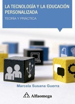 Libro La Tecnología Y La Educación Personalizada Guerra