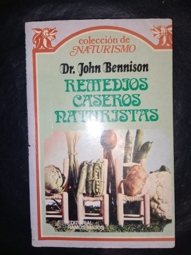 Libro Remedios Caseros Naturales John Bennison