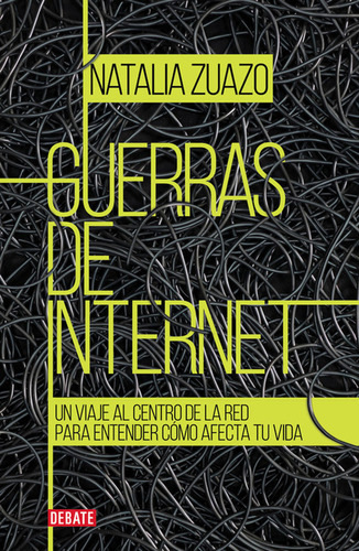 Guerras De Internet / Natalia Zuazo