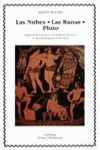 Nubes Ranas Y Pluto - Aristofanes