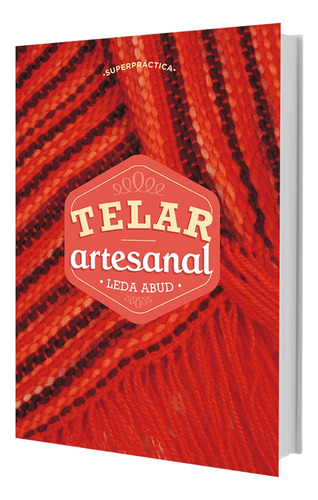 Telar Artesanal - Leda Abud