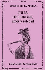 Libro Julia De Burgos, Amor Y Soledad - Puebla, Manuel De...