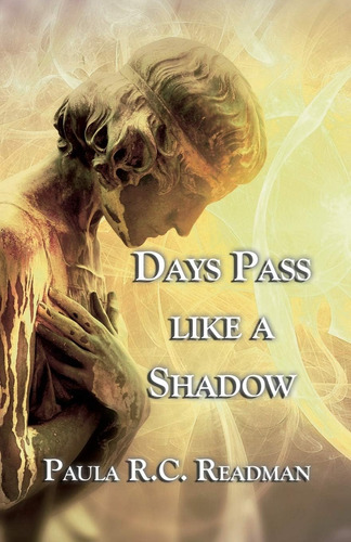 Libro:  Days Pass Like A Shadow