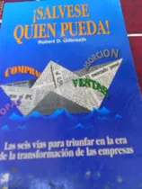 Comprar ¡sálvese Quien Pueda! Las Seis Vías Para Triunfar En La Era 