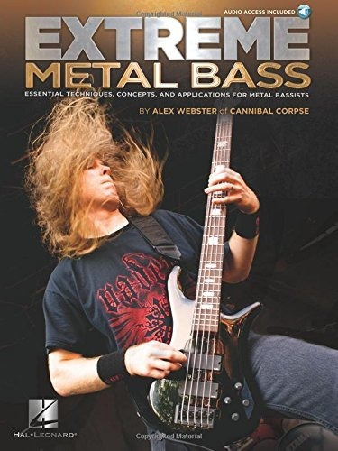 Book : Extreme Metal Bass Essential Techniques, Concepts,...