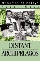 Libro Distant Archipelagos : Memories Of Malaya - Profess...