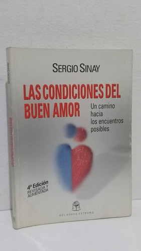 Condiciones Del Buen Amor Sergio Sinay Del Nuevo Extremo