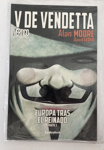 Comic Dc Vertigo: V De Vendetta - Europa Tras El Reinado, 2 Tomos, Completa (de Alan Moore). Editorial Unlimited.