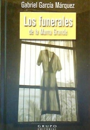 Los Funerales De La Mama Grande 