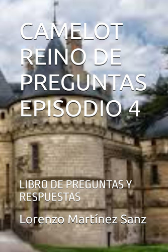 Camelot Reino De Preguntas Episodio 4: Libro De Pregun 613w+