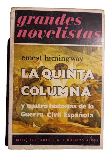 La Quinta Columna ... Ernest Hemingway