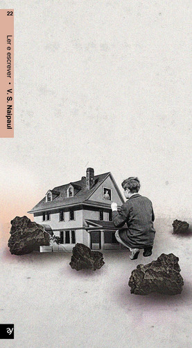 Ler e escrever, de Naipaul, V. S.. Editorial Editora Âyiné, capa mole em português, 2022