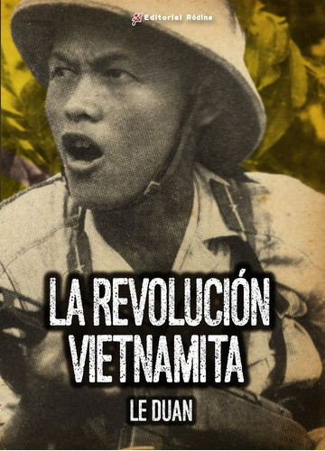 La Revolución Vietnamita - Le Duan