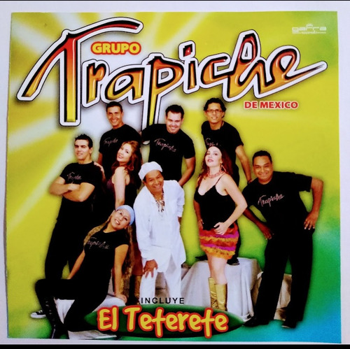 Grupo Trapiche De México Cd Nuevo El Teterete Con 11 Temas