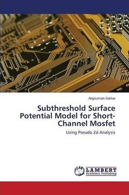 Libro Subthreshold Surface Potential Model For Short-chan...