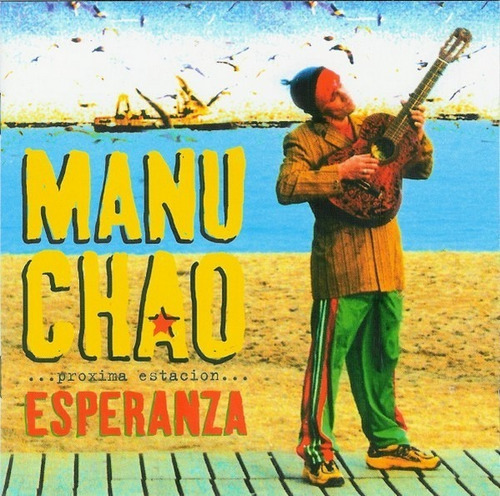 Cd Manu Chao - Próxima Estación... Esperanza