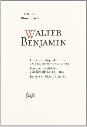 Obras - Libro Ii - Vol. 1, Walter Benjamin, Ed. Abada