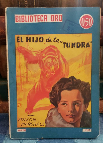  El Hijo De La Tundra - Biblioteca Oro -1945