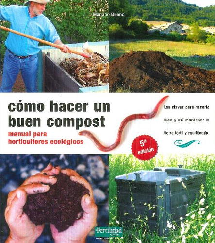 Libro Cómo Hacer Un Buen Compost De Mariano Bueno