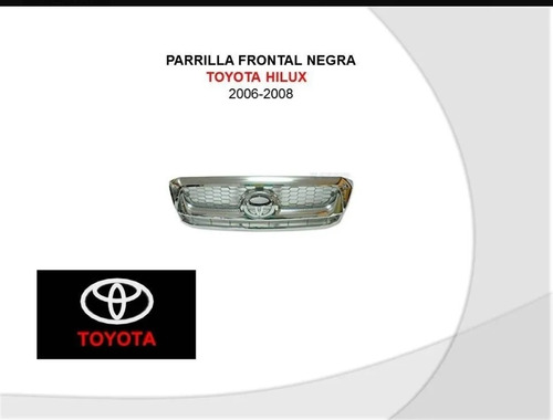 Parrilla Frontal Cromada Toyota Hilux 2006-2011