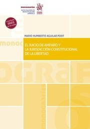 Juicio De Amparo Y La Jurisdicción Constitucional De La Libe