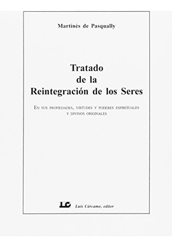 Libro Tratado De La Reintegracion De Los Seres De Martines D