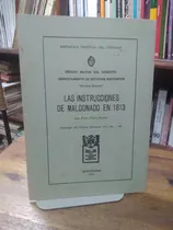 Comprar Las Instrucciones De Maldonado En 1813 - Flavio Garcia