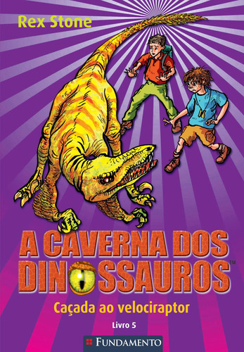 Livro A Caverna Dos Dinossauros - Caçada Ao Velociraptor