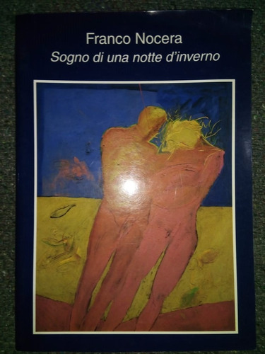 Libro Sogno Di Una Notte D'inverno - Franco Nocera