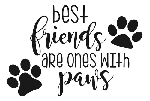 Vinil Decorativo Diseño Best Friends Paws Mascotas Amigos