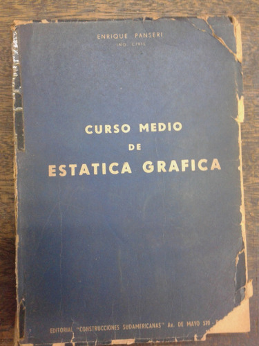 Curso Medio De Estatica Grafica * Enrique Panseri *