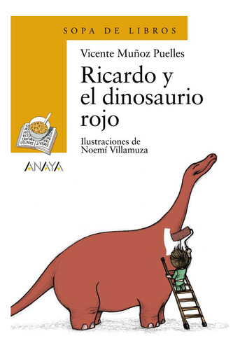 Libro Ricardo Y El Dinosaurio Rojo