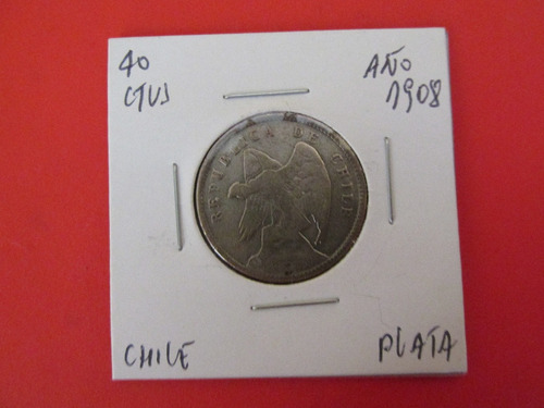 Antigua Moneda Chile 40 Centavos De Plata Año 1908